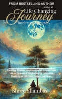 Life Changing Journey: Inspirational Quotes - Series VI 9334282185 Book Cover
