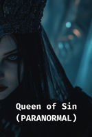 Queen of Sin (PARANORMAL) B0DR983WM9 Book Cover