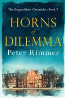 Horns of Dilemma 1916353401 Book Cover