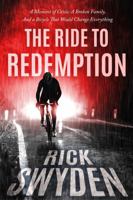 The Ride to Redemption 1960499815 Book Cover