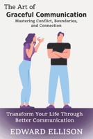 The Art of Graceful Communication B0DQPNYMBS Book Cover