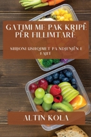 Gatimi me Pak Kripë për Fillimtarë: Shijoni Ushqimet pa Ndjenjën e Fajit 1835500579 Book Cover