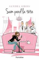Sam perd la tête 2897813326 Book Cover