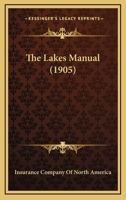 The Lakes Manual 1120894794 Book Cover