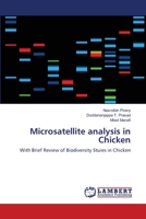 Microsatellite analysis in Chicken: With Brief Review of Biodiversity Stuies in Chicken 365915332X Book Cover
