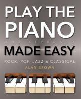 Play the Piano and Keyboard Made Easy 0857758012 Book Cover