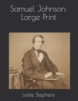 Samuel Johnson: Large Print 165026691X Book Cover