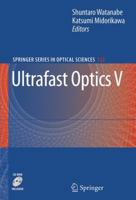 Ultrafast Optics V (Springer Series in Optical Sciences) (Springer Series in Optical Sciences) 0387491171 Book Cover