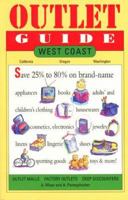 Outlet Guide: West Coast : California, Oregon, and Washington 1564402355 Book Cover