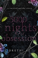 5000 Nights of Obsession: A Twisted Gatsby Story B0C12P6471 Book Cover