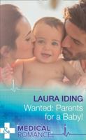 Wanted: Parents for a Baby! 0263257843 Book Cover