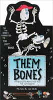 Them Bones: A Fabulous 1.5 Metre Pull-out Hang-up Skeleton 1857075560 Book Cover