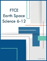 FTCE Earth Space Science 6-12 1088012612 Book Cover
