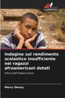 Indagine sul rendimento scolastico insufficiente nei ragazzi afroamericani dotati (Italian Edition) 6209309895 Book Cover