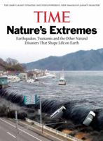 Time Nature's Extremes: Earthquakes, Tsunamis and the Other Natural Disasters That Shape Life on Earth 1603202226 Book Cover