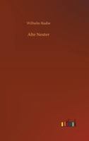 Alte Nester: Zwei Bücher Lebensgeschichten 3743708213 Book Cover