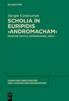 Scholia in Euripidis >Andromacham: Edizione Critica, Introduzione, Indici 3110796945 Book Cover