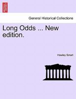 Long Odds ... New edition. 1240882815 Book Cover