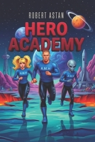 Hero Academy 1975782992 Book Cover