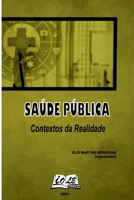 Saúde Pública: Contextos Da Realidade (Portuguese Edition) 6585212231 Book Cover