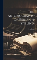 The Autobiography of Heinrich Stilling 1021222224 Book Cover