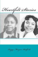 Heartfelt Stories 1463588011 Book Cover
