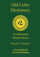 Old Celtic Dictionary 1467559644 Book Cover