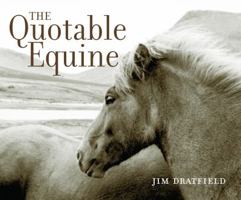 The Quotable Equine 1400048702 Book Cover