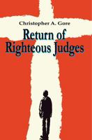 Return of Righteous Judges 1735175323 Book Cover