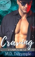 Craving: A Steamy College Professor Romance B09GVWZKM7 Book Cover
