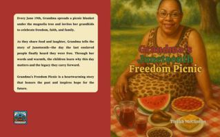 Grandma’s Juneteenth Freedom Picnic: A Heartwarming Story of Family, Freedom, and Legacy 1965002161 Book Cover