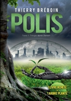 Polis: Après Demain (APRES DEMAIN) (French Edition) 2322186716 Book Cover