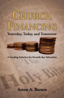 Church Financing: Yesterday, Today and Tomorrow 157258615X Book Cover