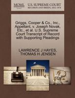 Griggs, Cooper & Co., Inc., Appellant, v. Joseph Novak, Etc., et al. U.S. Supreme Court Transcript of Record with Supporting Pleadings 1270648039 Book Cover