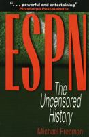 ESPN: The Uncensored History 0878332391 Book Cover