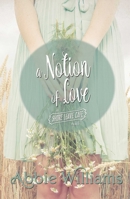 A Notion of Love 1771681071 Book Cover