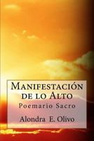 Manifestacion de lo Alto 1537670484 Book Cover