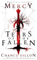 Mercy: Tears of the Fallen (The First Volume) B0FJ4H9JZ6 Book Cover