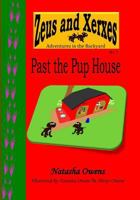 Past the Pup House 1519762372 Book Cover