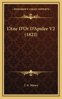 L'Ane D'Or D'Apulee V2 (1822) 1166789772 Book Cover