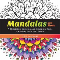 The Mandala and More Handbook: Draw, Doodle, and Discover 1581573448 Book Cover