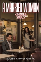 A Married Woman: Kindred Souls 1634102517 Book Cover