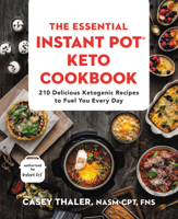 The Instant Pot Keto Cookbook: 190 Simple, Healthy, Classic, and Everyday Recipes for Your Electric Pressure Cooker 1538732564 Book Cover