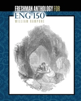 Freshman Anthology for ENG 150 1524936278 Book Cover