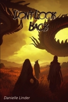 Don't Look Back: Black Dragon Book 1 B0BTBZDS3Q Book Cover