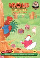 Proud Rooster and Little Hen 1575370603 Book Cover