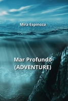 Mar Profundo (ADVENTURE) B0CS6XZ12J Book Cover