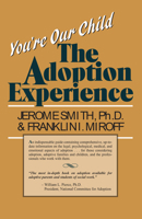 You're Our Child: The Adoption Experience 0819150363 Book Cover