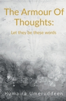 The armour of thoughts: let they be these words 1638063818 Book Cover