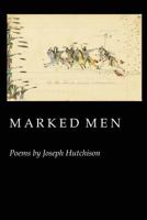 Marked Men 1625490348 Book Cover